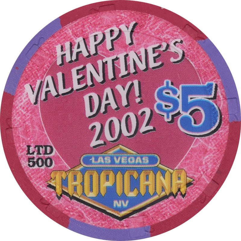 Tropicana Casino Las Vegas Nevada $5 Valentine's Day Chip 2002