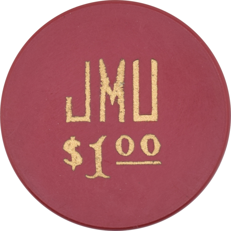 JMU (Jimmy Ung) Private Game Casino Bakersfield California $1 Chip