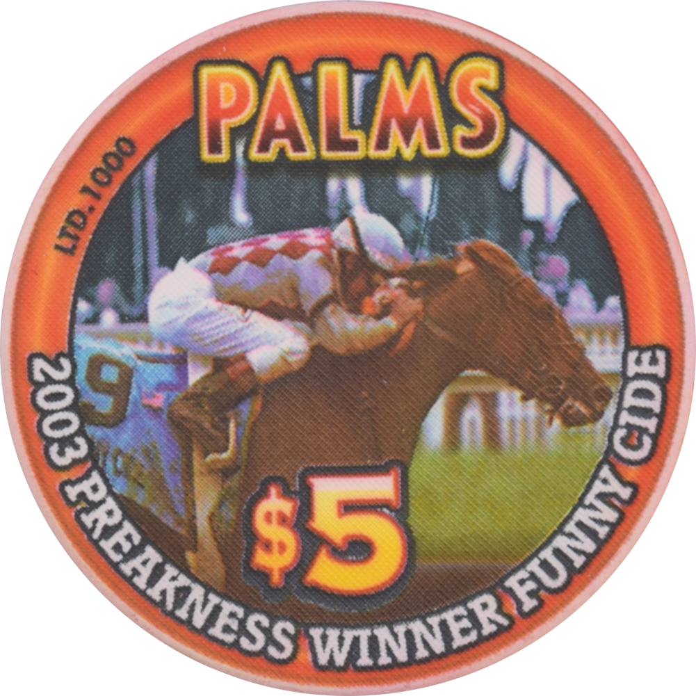 Palms Casino Las Vegas Nevada $5 Preakness Winner Funny Cide 2003