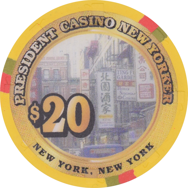 President Casino New Yorker New York New York $20 Chip