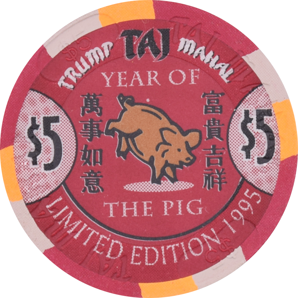 Trump Taj Mahal Casino Atlantic City New Jersey $5 Year of the Pig Chip