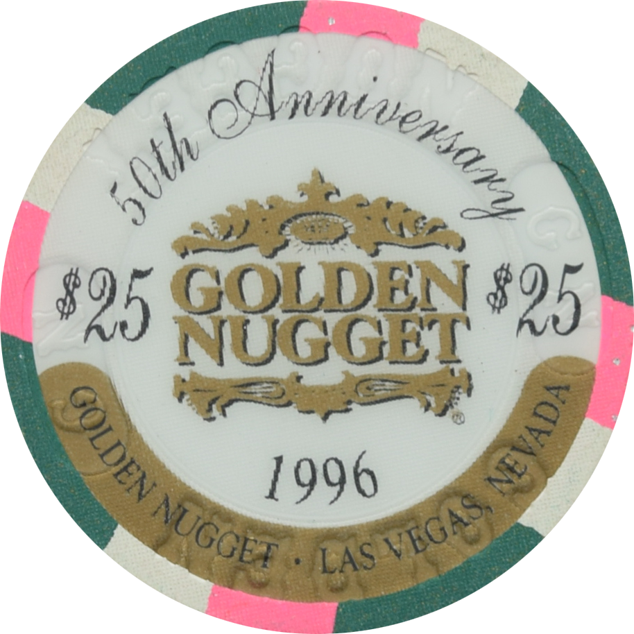 Golden Nugget Casino Las Vegas Nevada $25 50th Anniversary Chip 1996