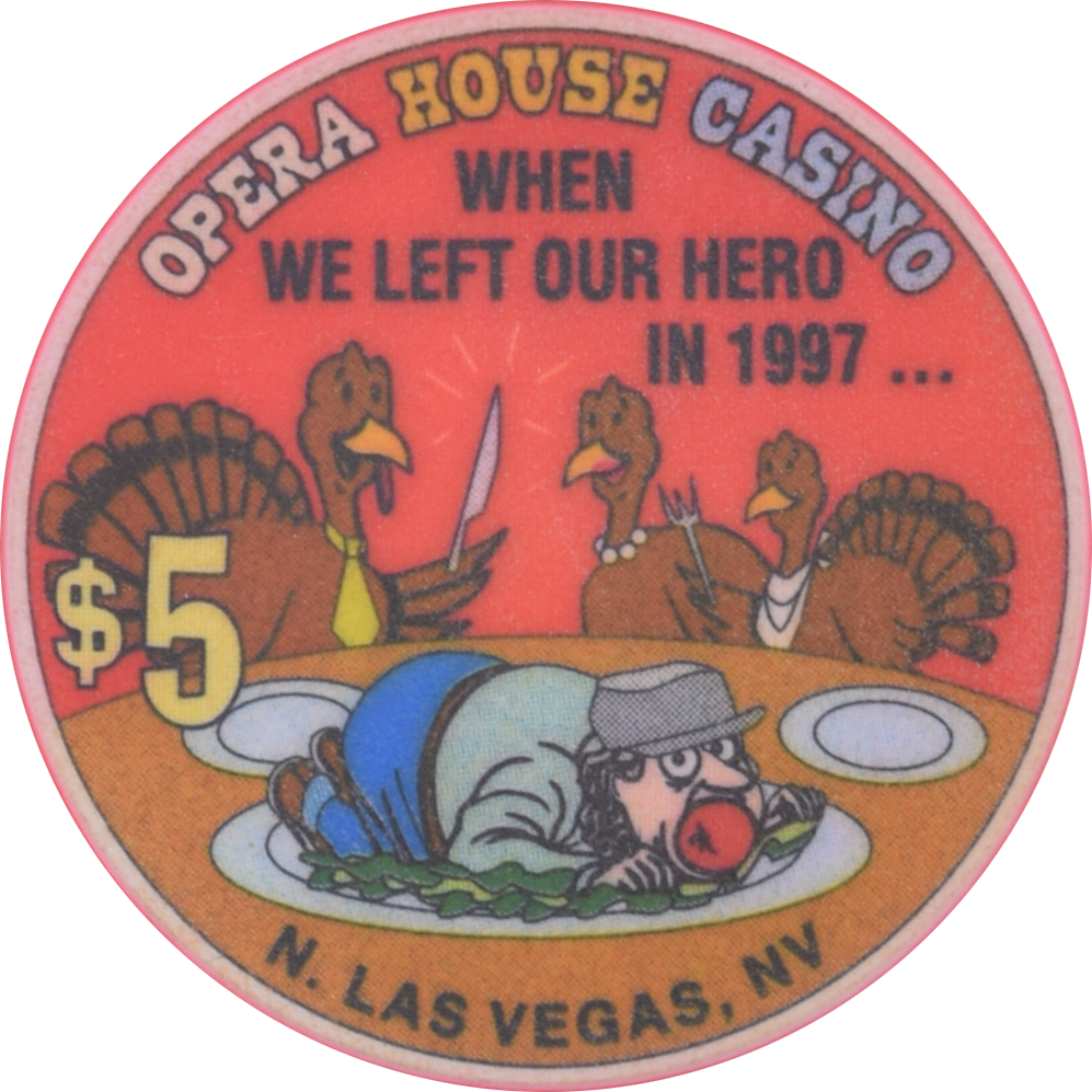 Opera House Casino N. Las Vegas Nevada $5 Thanksgiving Chip 1998