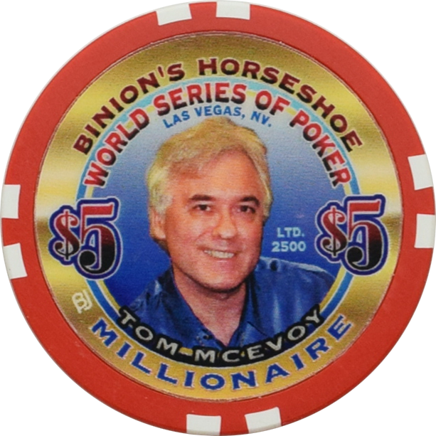 Horseshoe Club (Binion's) Casino Las Vegas Nevada $5 Tom McEvoy Millionaire Chip 2002