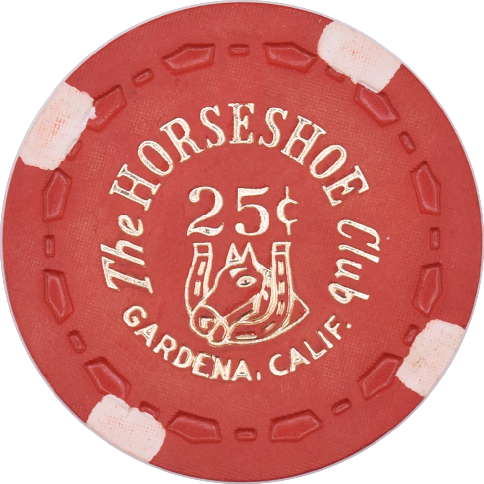 The Horseshoe Club Casino Gardena California 25 Cent NM Chip