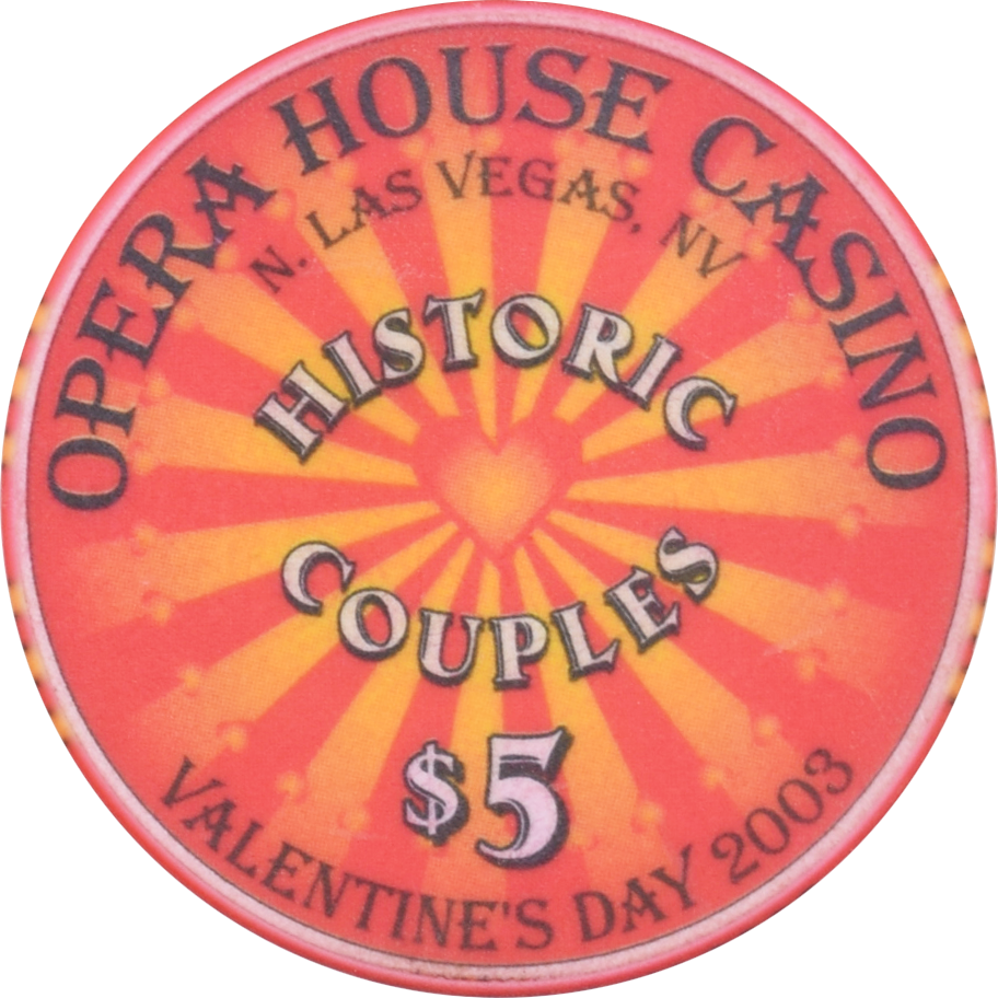 Opera House Casino N. Las Vegas Nevada $5 Valentine's Day Chip 2003