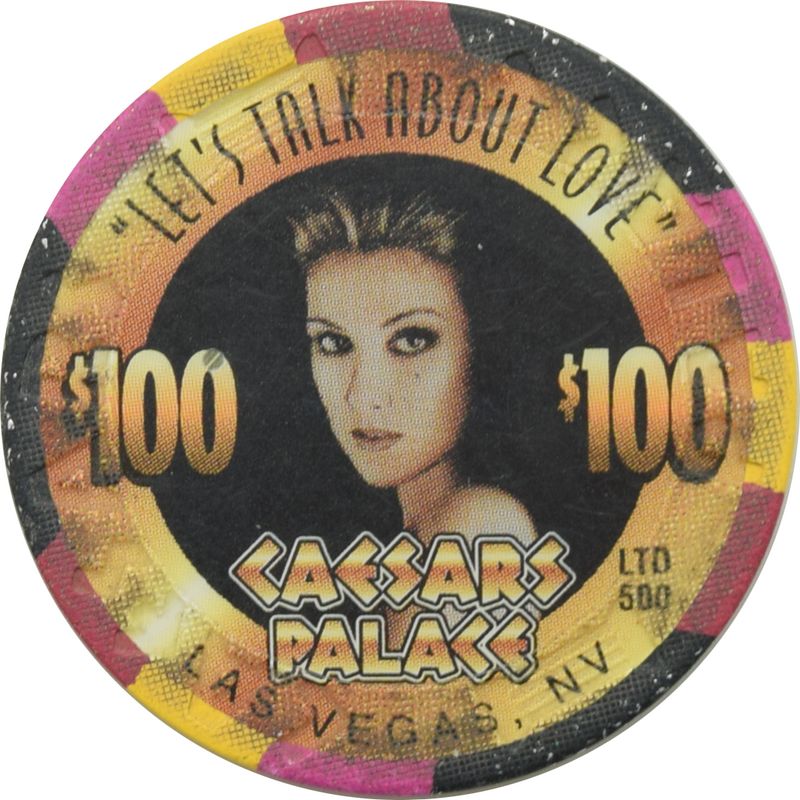 Caesars Palace Casino Las Vegas Nevada $100 Celine Dion "Let's Talk About Love" Chip 1998