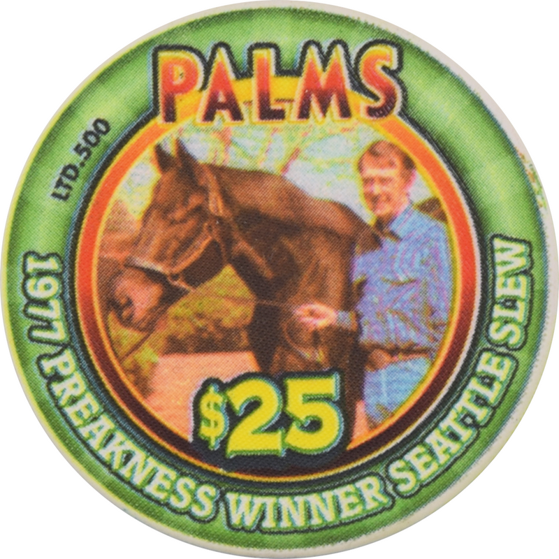 Palms Casino Las Vegas Nevada $25 Preakness Winner Seattle Slew 1977