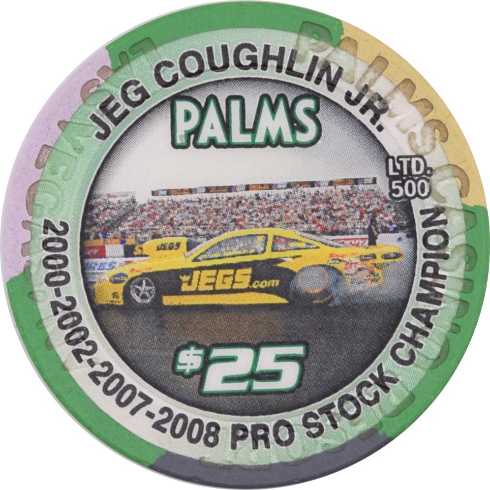 Palms Casino Resort Las Vegas Nevada $25 Jeg Coughlin Jr. NHRA Chip 2009