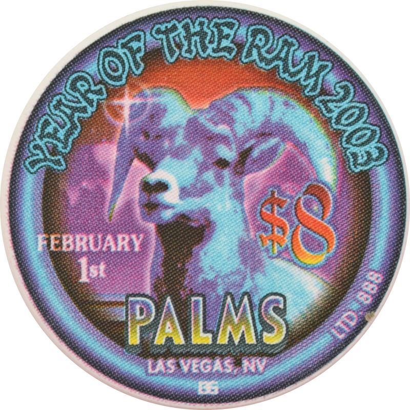 Palms Casino Resort Las Vegas Nevada $8 Year of the Ram Chip 2003