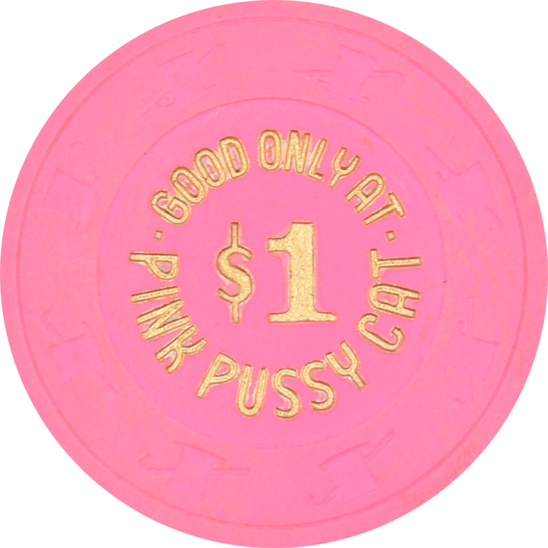 Pink Pussy Cat Brothel & Strip Club Reno Nevada $1 Chip 1966