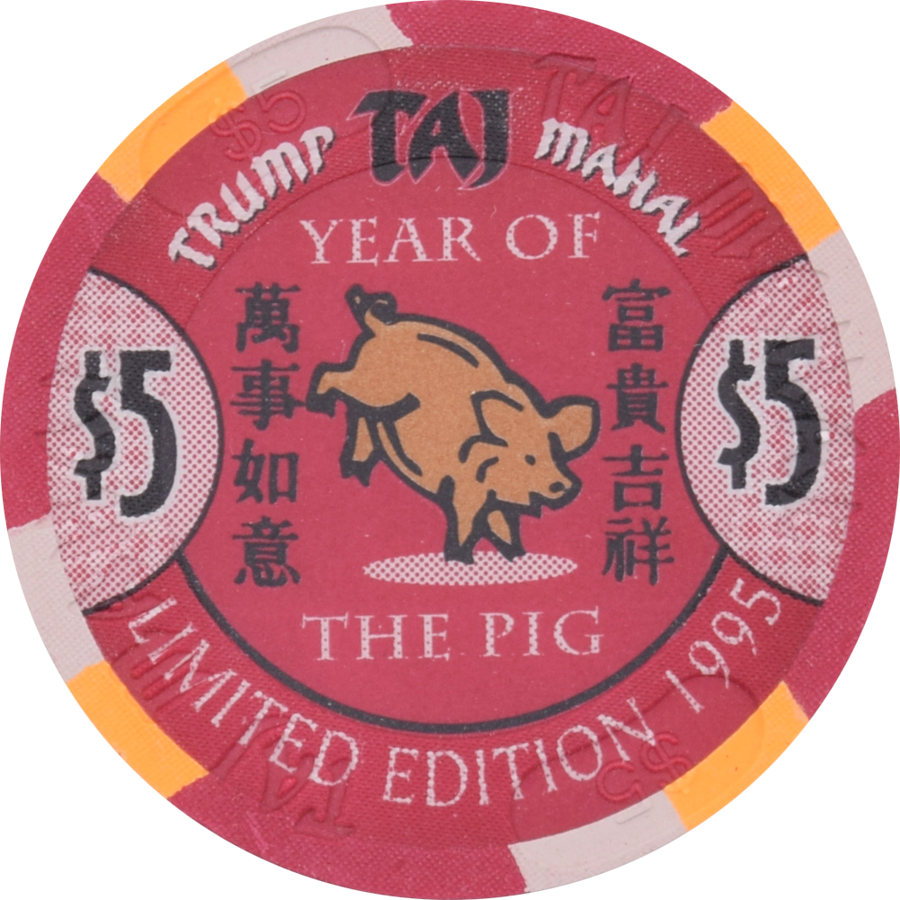 Trump Taj Mahal Casino Atlantic City New Jersey $5 Year of the Pig Chip