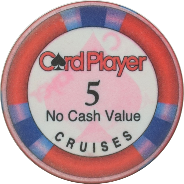 Card Player Cruises $5 Casino Chip