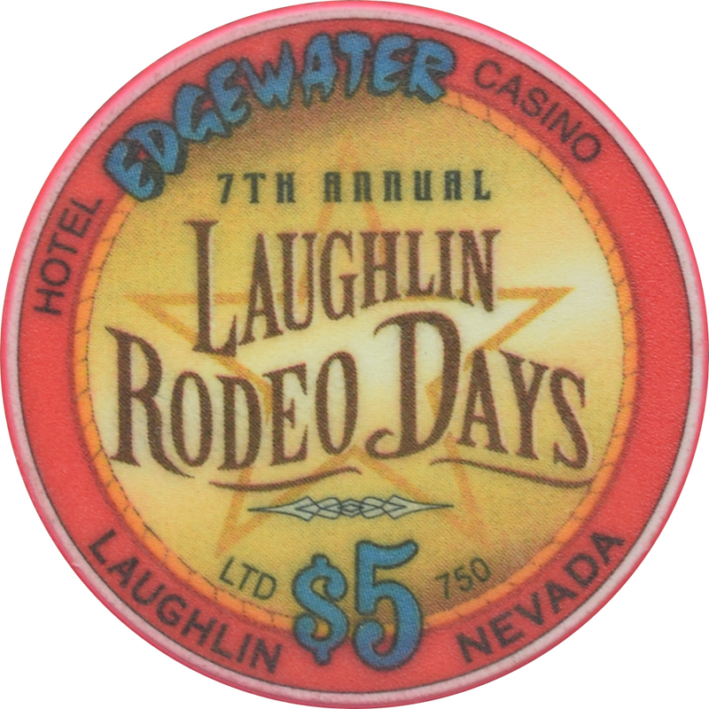 Edgewater Casino Laughlin Nevada $5 7th Annual Laughlin Rodeo Days River Stampede Chip 2001