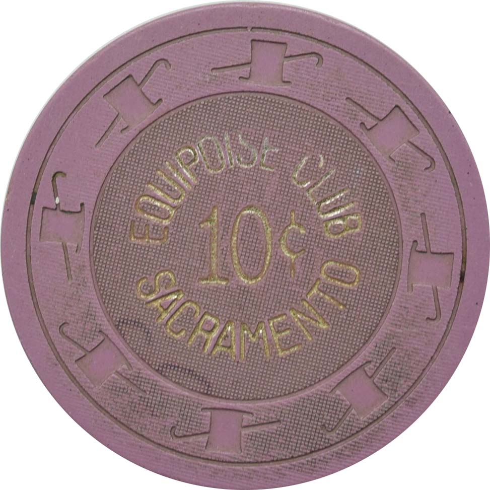 Equipoise Club Casino Sacramento California 10 Cent Chip