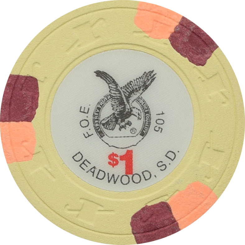 F.O.E. 105 Casino Deadwood South Dakota $1 Chip