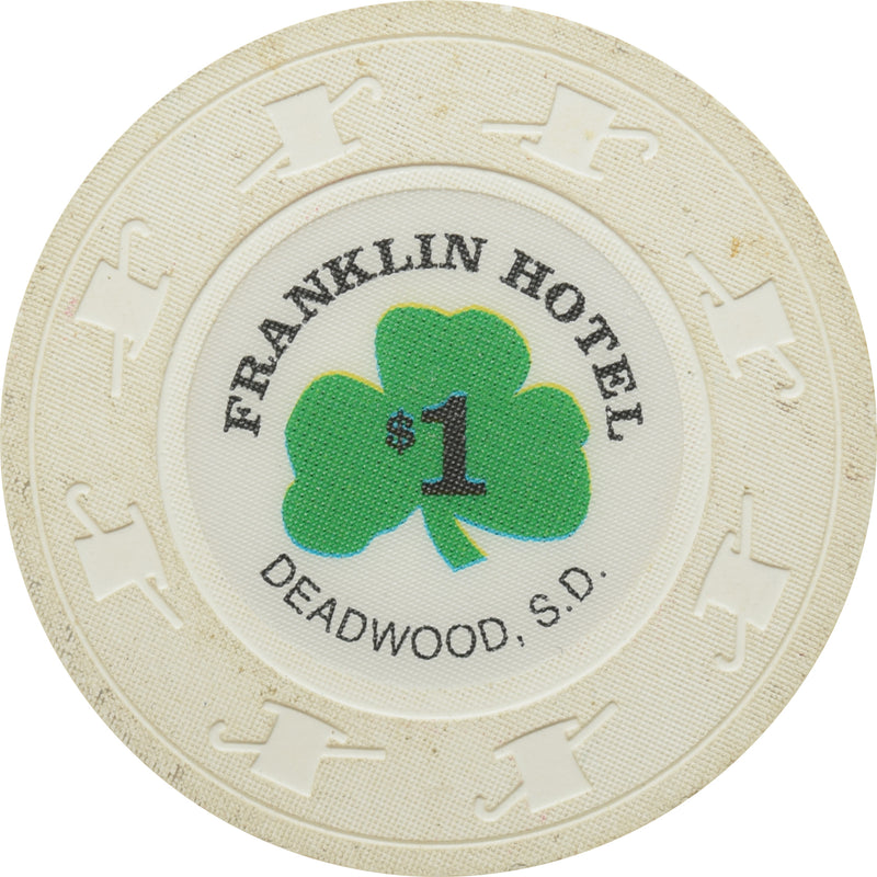 Franklin Hotel Casino Deadwood South Dakota $1 Chip