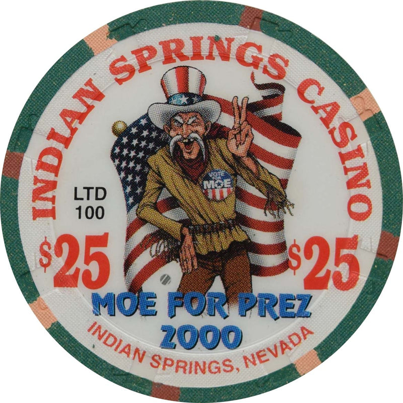 Indian Springs Casino Indian Springs Nevada $25 Moe For Prez Chip 2000