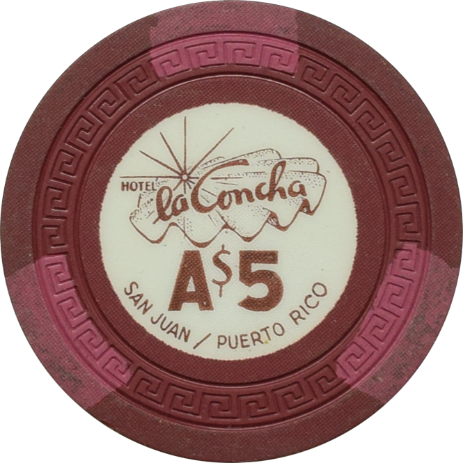 La Concha Casino San Juan Puerto Rico A $5 Chip