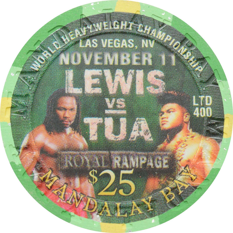 Mandalay Bay Casino Las Vegas Nevada $25 Chip Lewis vs Tua Royal Rampage 2000