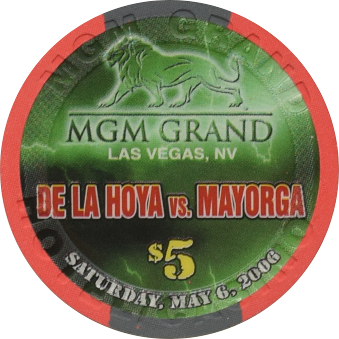 MGM Grand Casino Las Vegas Nevada $5 De La Hoya VS Mayorga Fight Chip 2006