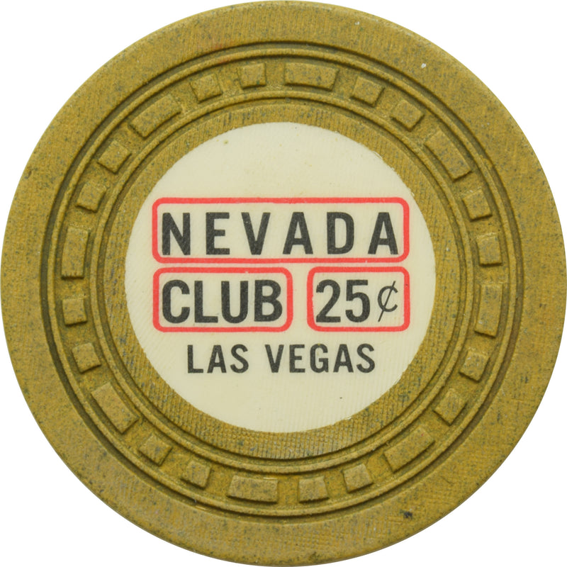 Nevada Club Casino Las Vegas Nevada 25 Cent Chip 1962