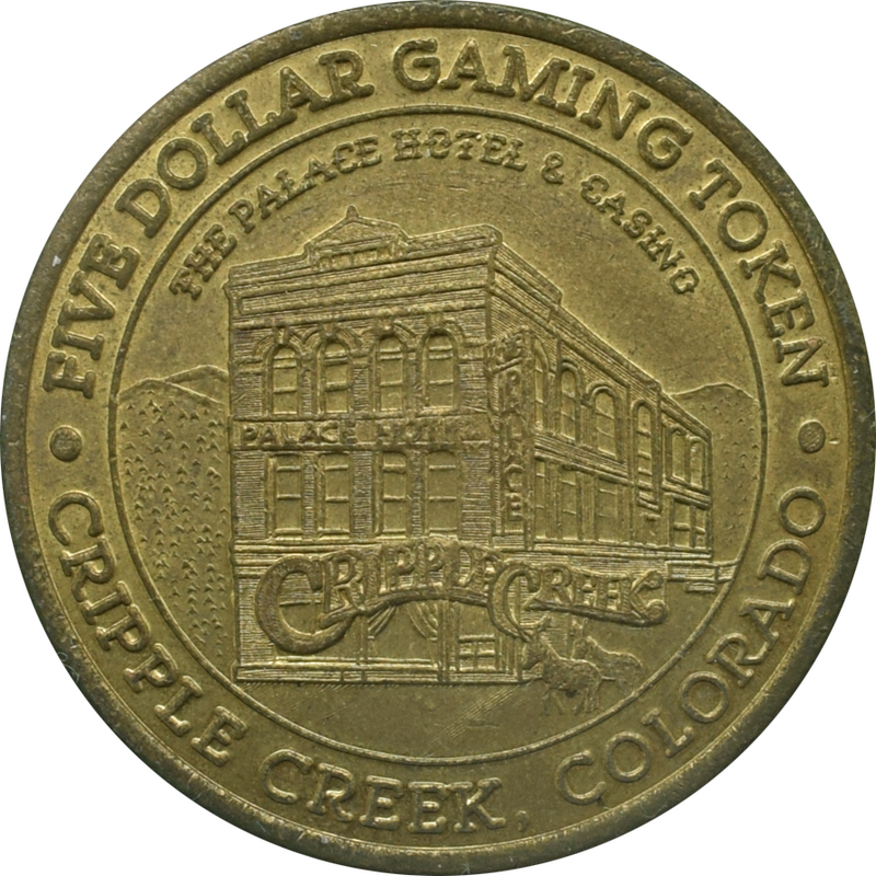 Palace Hotel Casino Cripple Creek Colorado $5 Token 1992