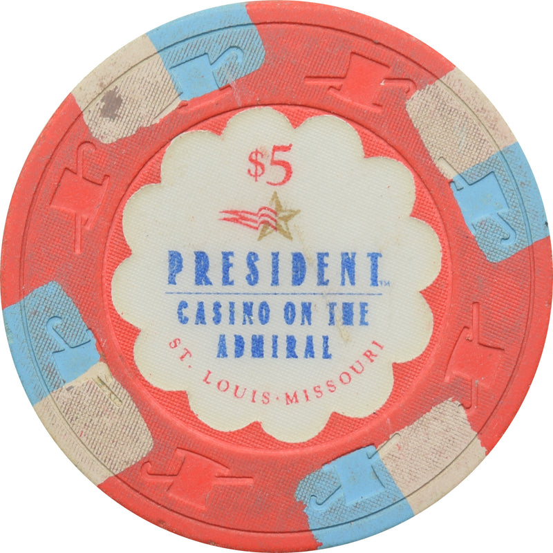 President Casino St. Louis MO $5 Chip