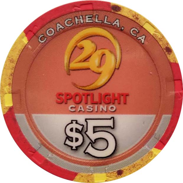 Spotlight 29 Casino Coachella California $5 Chip