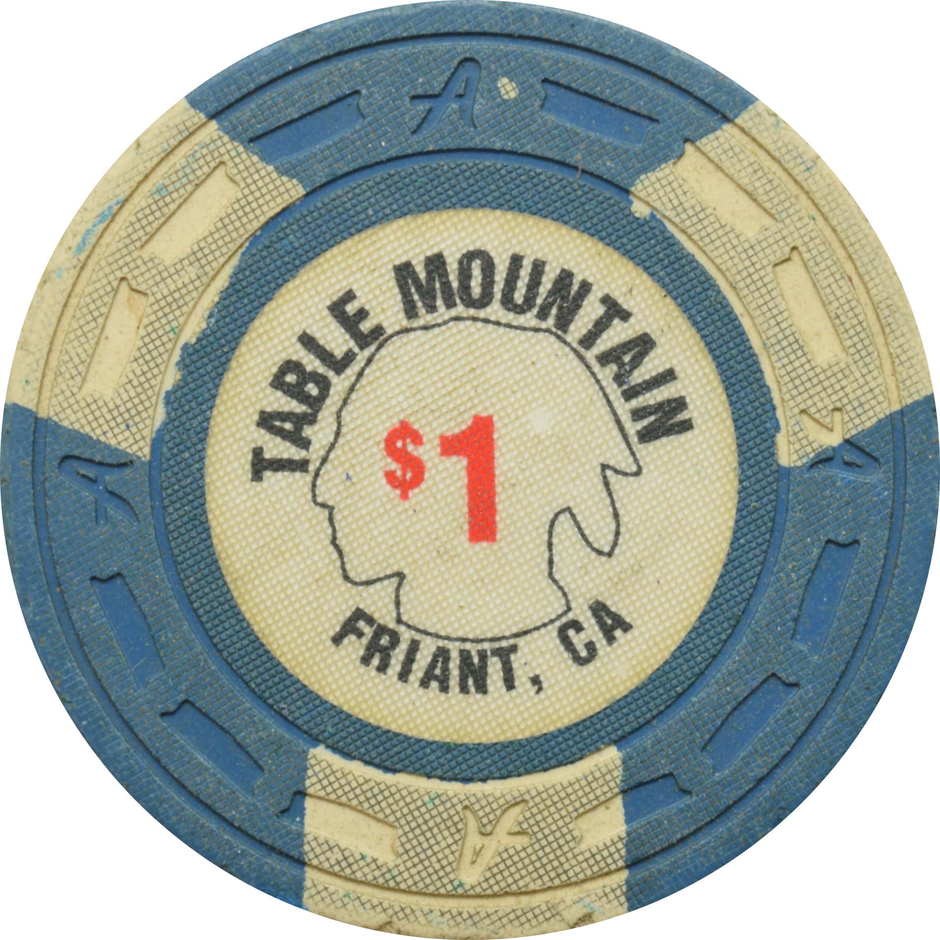 Table Mountain Casino Friant California $1 A-Mold Chip