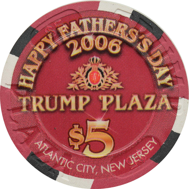 Trump Plaza Casino $5 Chip Atlantic City New Jersey Happy Father's Day 2006