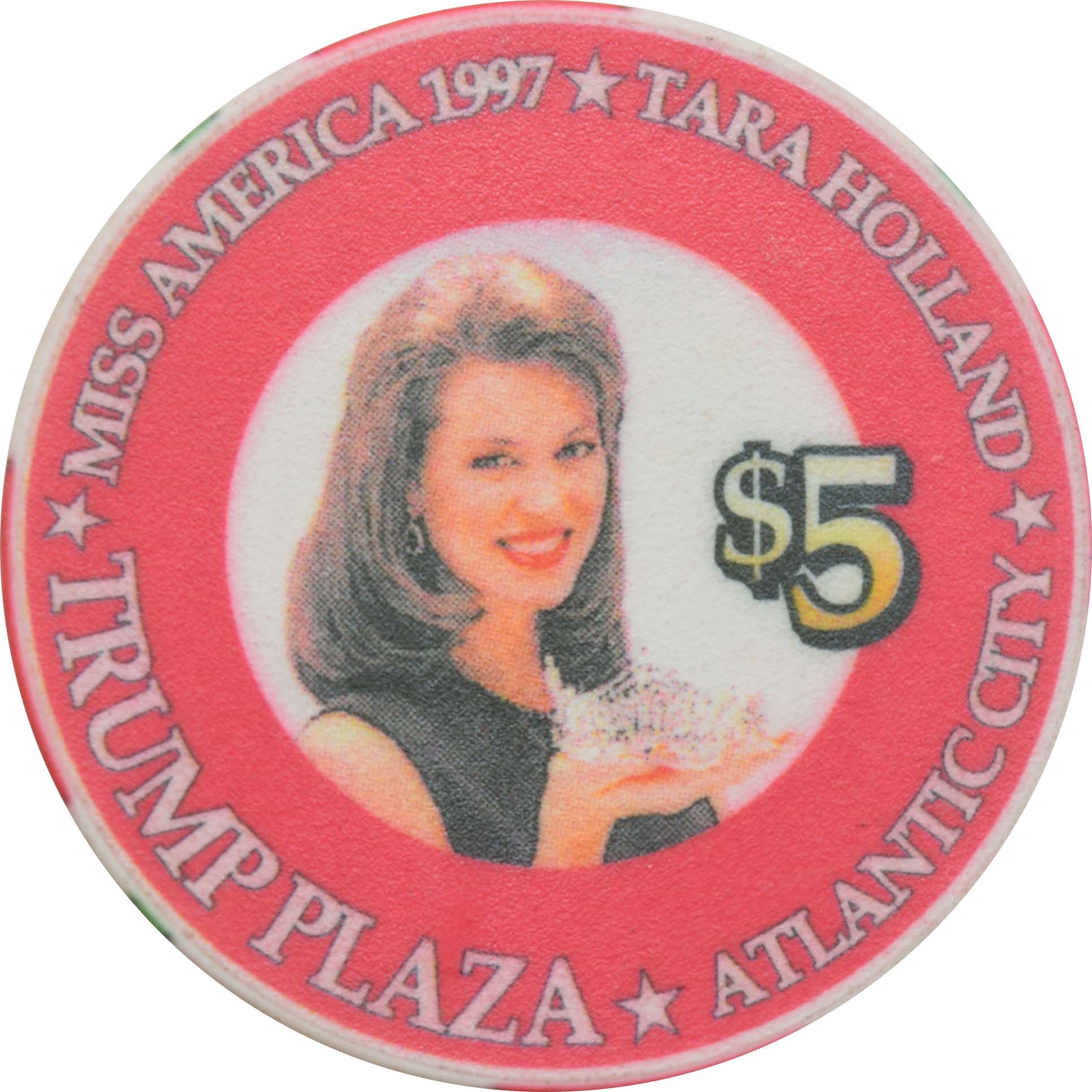 Trump Plaza Casino $5 Chip Atlantic City New Jersey Tara Holland Miss America 1997