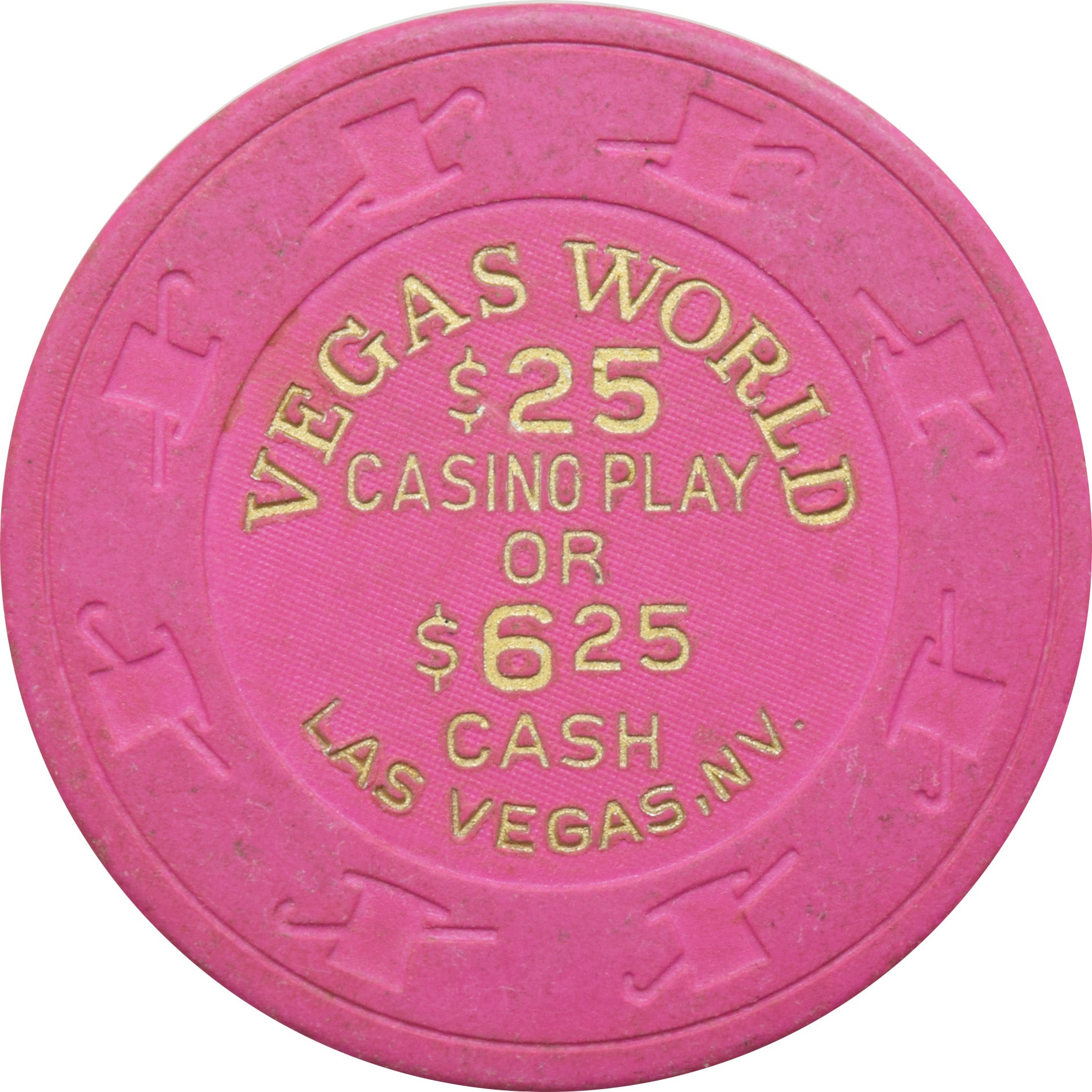 Vegas World Casino Las Vegas Nevada $25 Casino Play or $6.25 Cash Chip 1990 (Fuchsia)