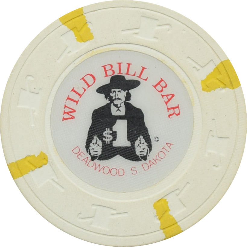 Wild Bill Bar Casino Deadwood South Dakota $1 Chip