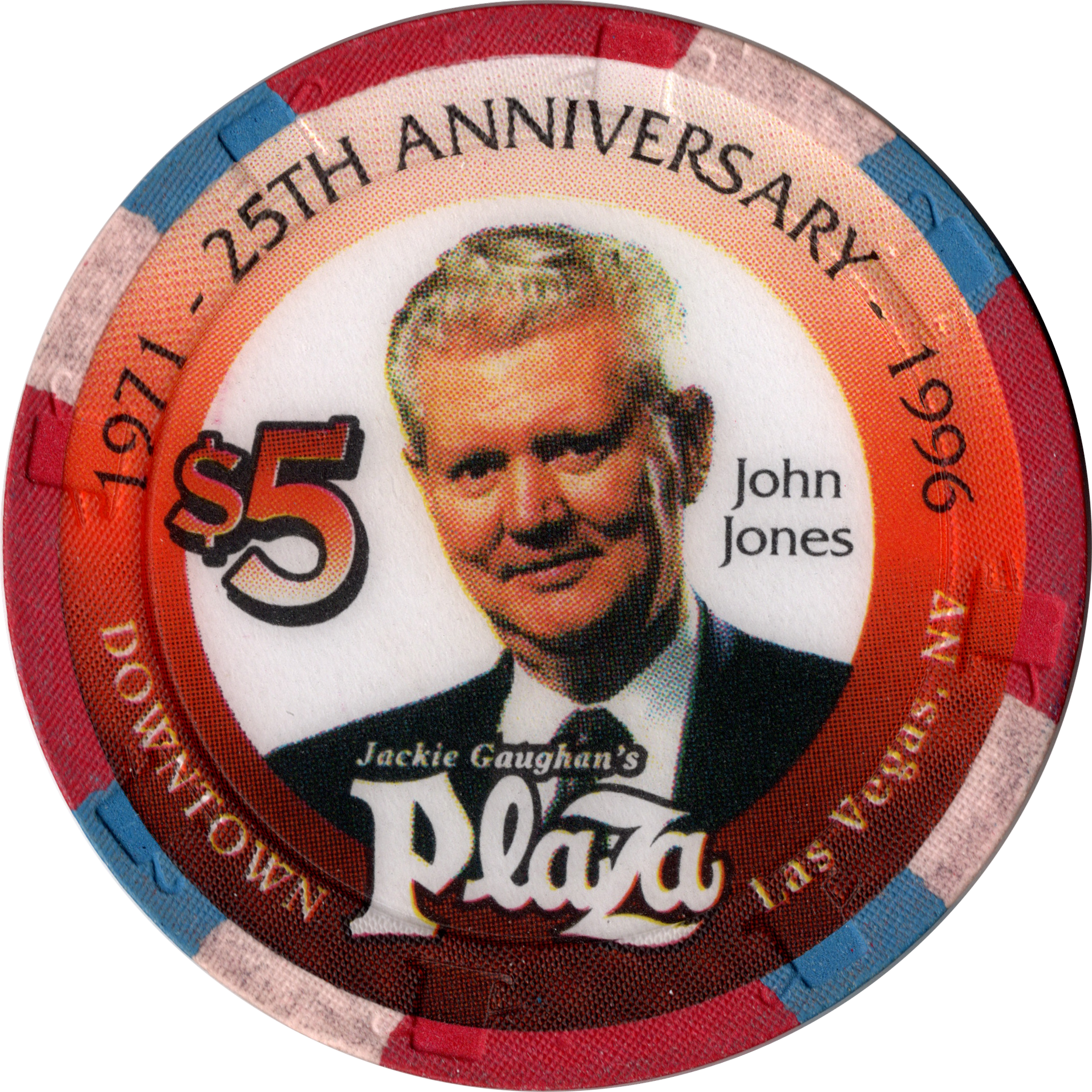 Plaza Casino Las Vegas Nevada $5 John Jones 25th Anniversary Chip 1996